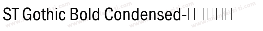 ST Gothic Bold Condensed字体转换
